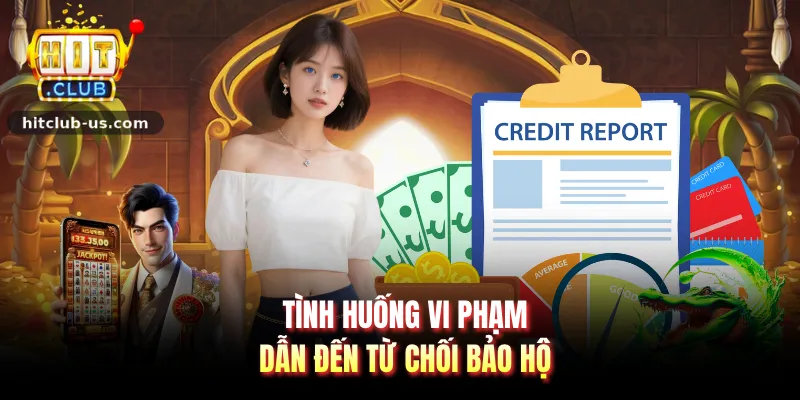 Tình huống vi phạm dẫn đến từ chối bảo hộ