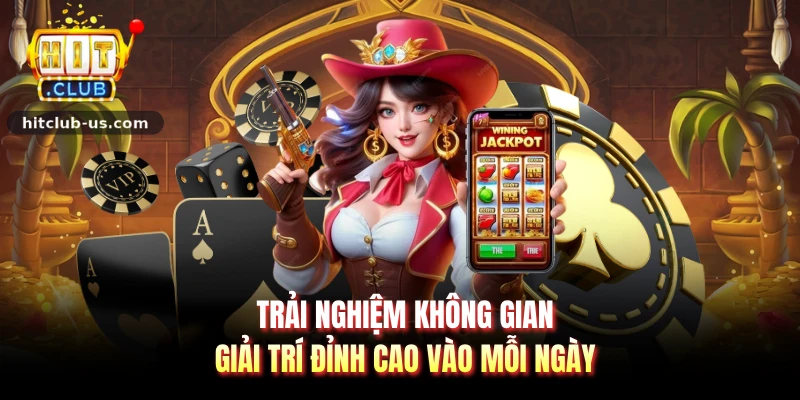 Trải nghiệm không gian giải trí đỉnh cao vào mỗi ngày